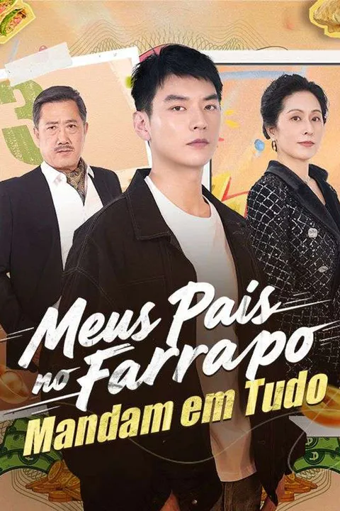 Pôster de Meus Pais no Farrapo Mandam em Tudo