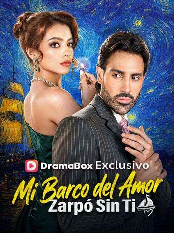 Póster de Mi Barco del Amor Zarpó sin Ti