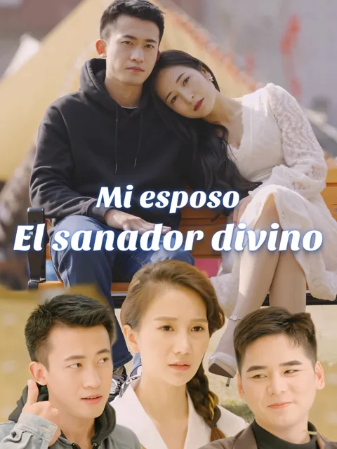Póster de Mi esposo, el sanador divino
