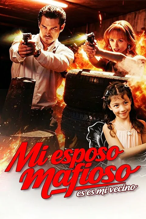 Póster de Mi esposo mafioso es mi vecino