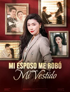 Póster de Mi Esposo Me Robó Mi Vestido
