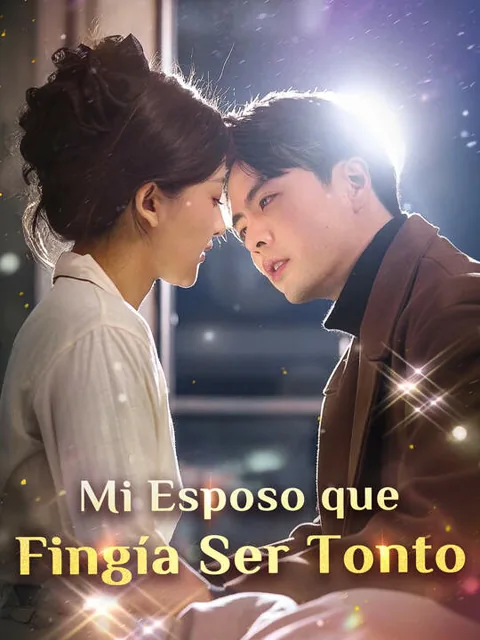 Póster de Mi Esposo que Fingía Ser Tonto
