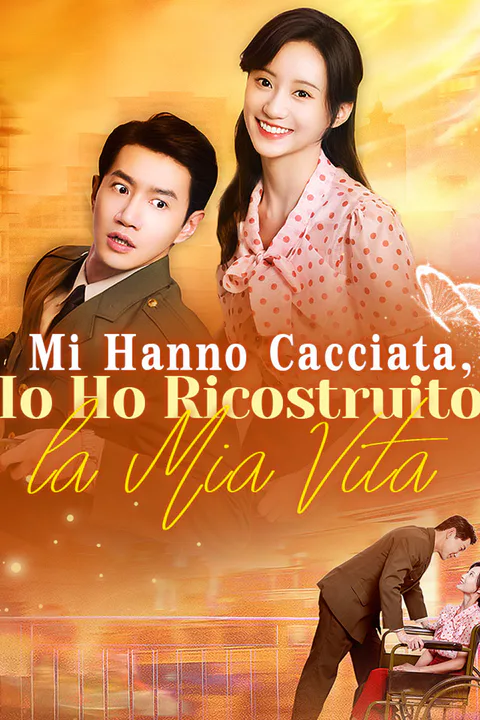 Locandina di Mi Hanno Cacciata, Io Ho Ricostruito la Mia Vita