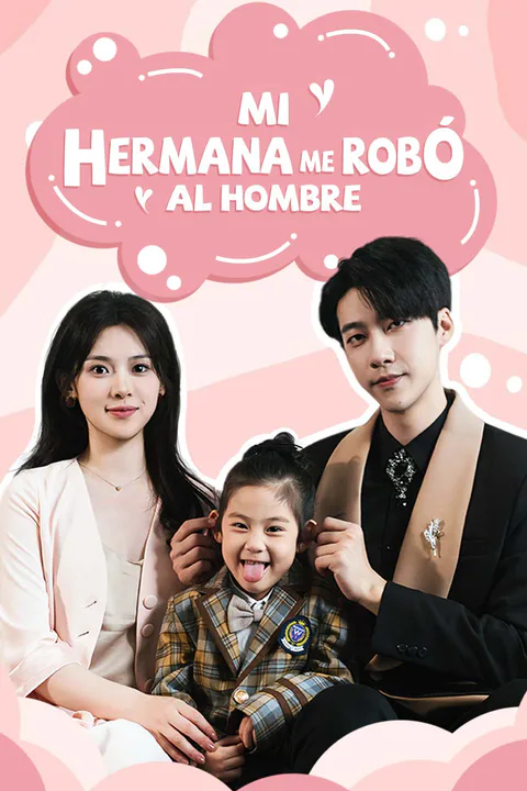 Póster de Mi Hermana Me Robó al Hombre