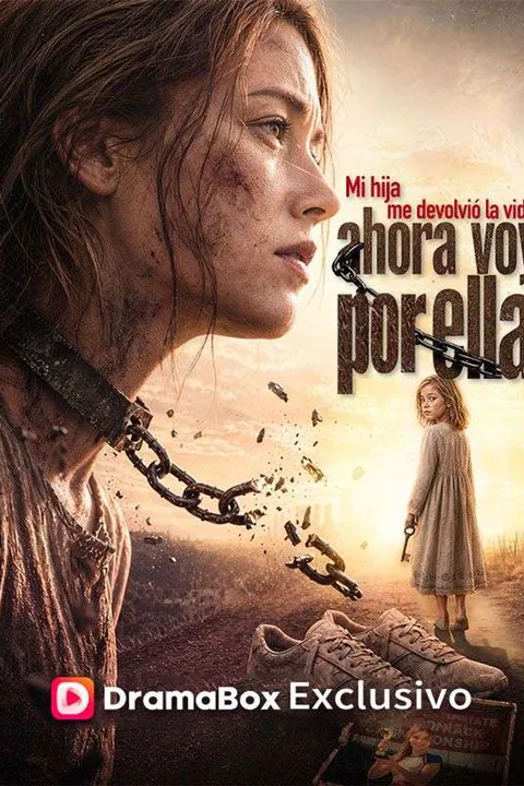 Póster de Mi hija me devolvió la vida: ahora voy por ella (Doblado)