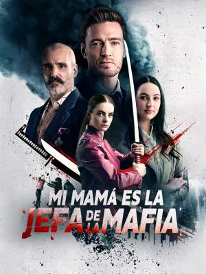 Póster de Mi mamá es la jefa de la mafia