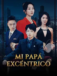 Póster de Mi Papá Excéntrico