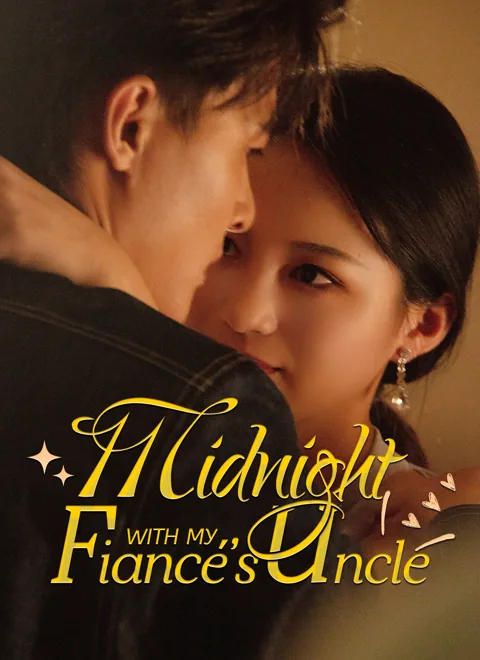 Midnight With My Fiancé's Uncle poster