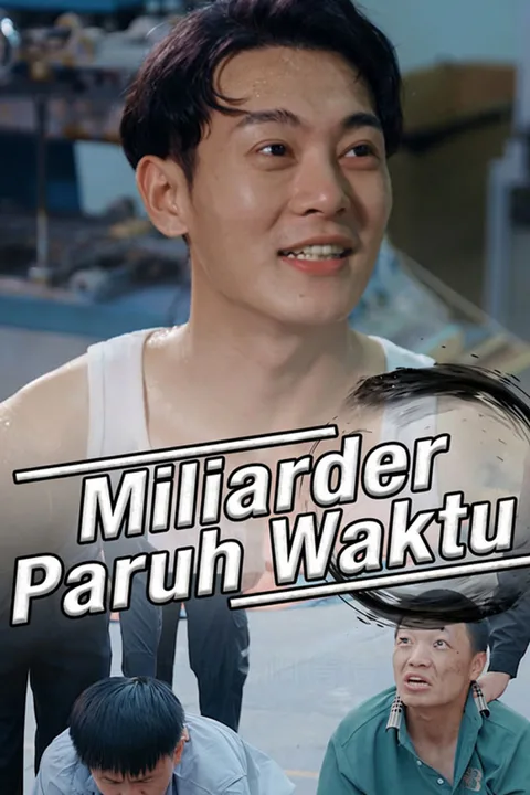 Poster Miliarder Paruh Waktu