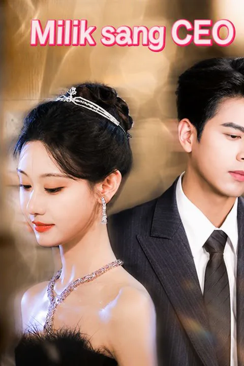 Milik sang CEO poster