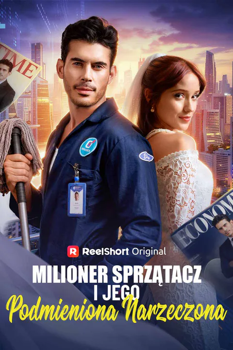 Milioner sprzątacz i jego podmieniona narzeczona – plakat