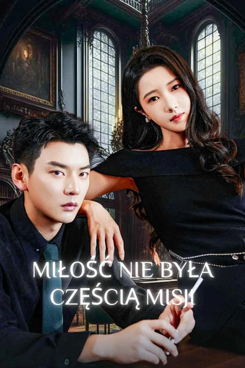 Miłość nie była częścią misji – plakat