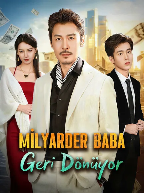 Milyarder Baba Geri Dönüyor afişi