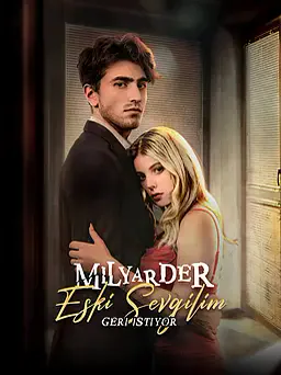 Milyarder Eski Sevgilim Geri İstiyor afişi