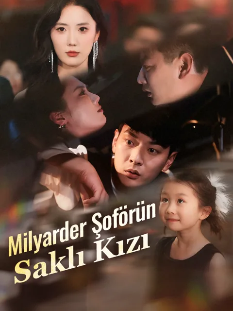 Milyarder Şoförün Saklı Kızı afişi