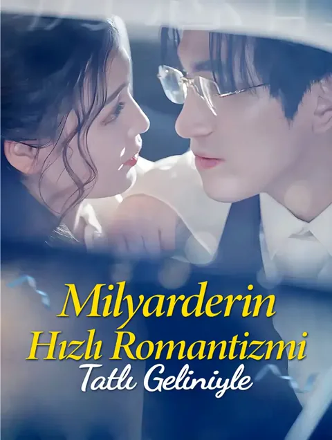 Milyarderin Hızlı Romantizmi, Tatlı Geliniyle afişi