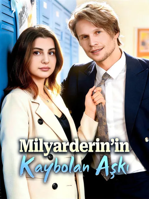 Milyarderin’in Kaybolan Aşkı afişi
