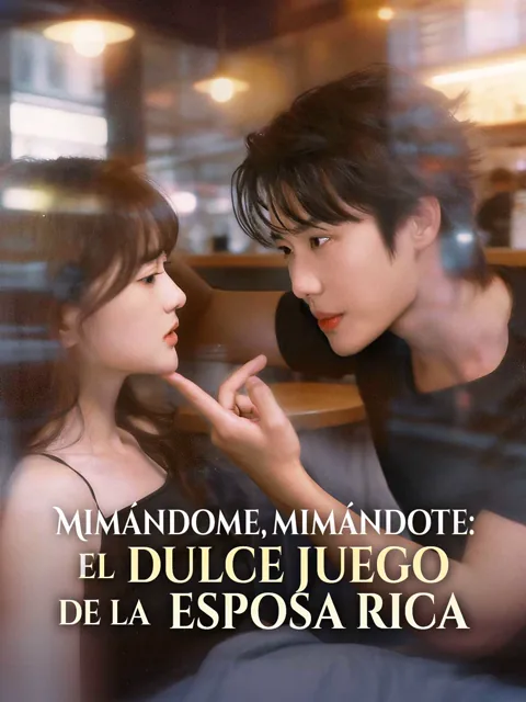 Póster de Mimándome, mimándote: el dulce juego de la esposa rica