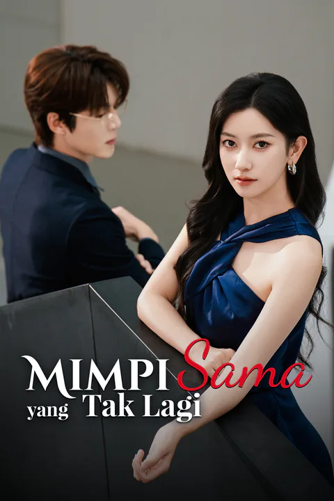 Poster Mimpi yang Tak Lagi Sama