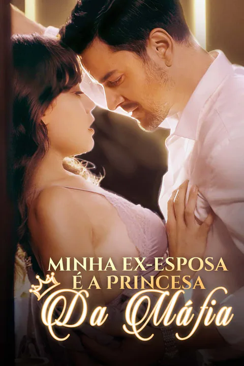 Pôster de Minha Ex-Esposa é a Princesa da Máfia