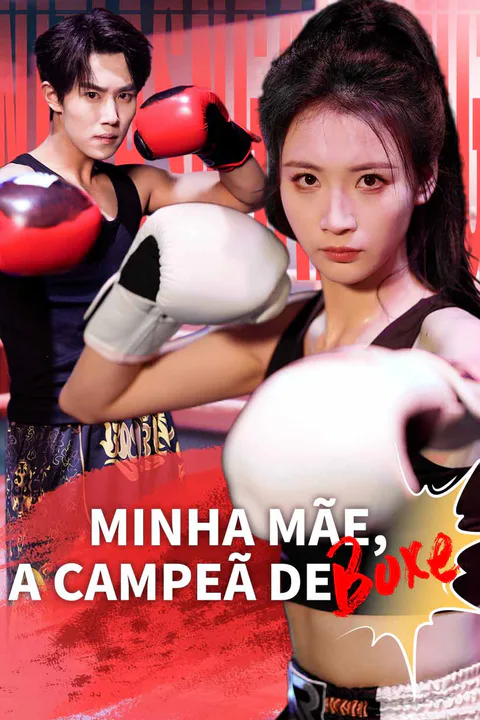 Pôster de Minha Mãe, a Campeã de Boxe