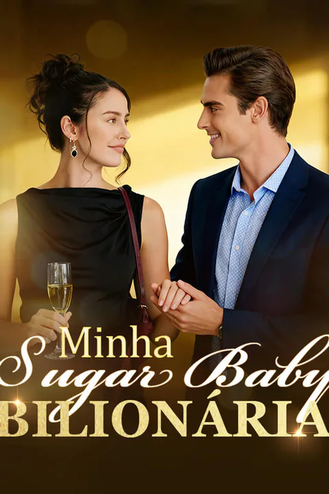 Pôster de Minha Sugar Baby Bilionária