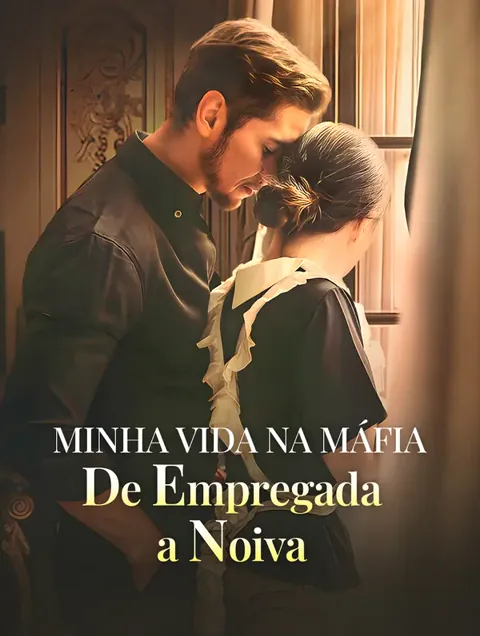 Pôster de Minha Vida na Máfia: De Empregada a Noiva(Dublado)