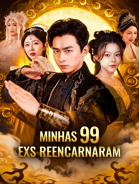 Pôster de Minhas 99 Exs Reencarnaram(Dublado)