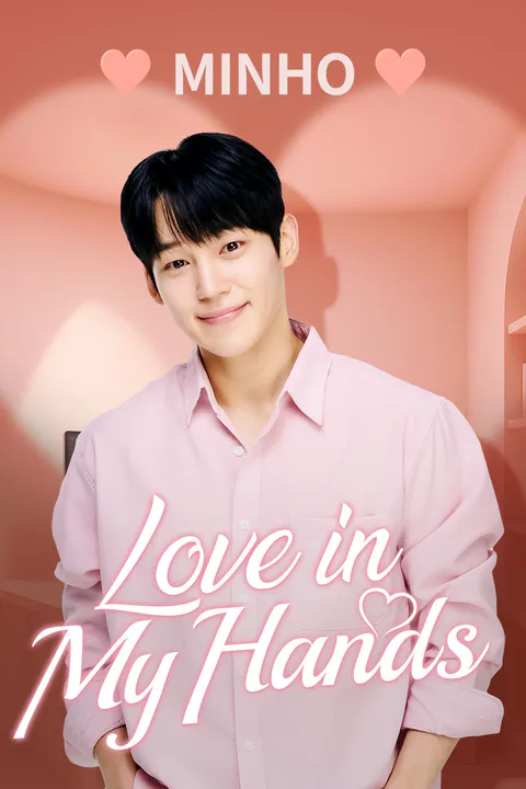 Minho [Love in My Hands] poster
