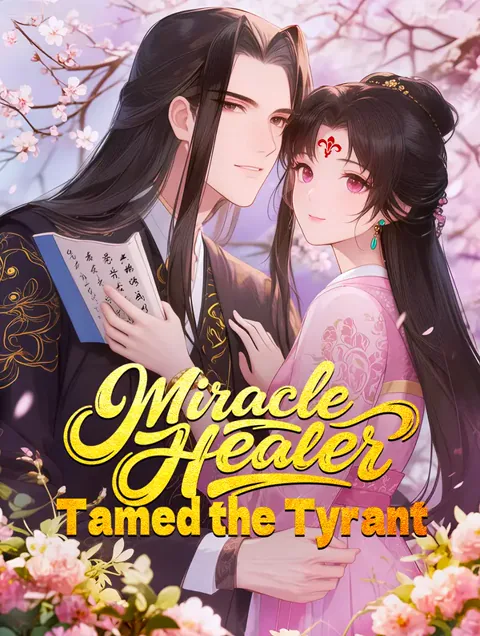 Miracle Healer Tamed the Tyrant poster