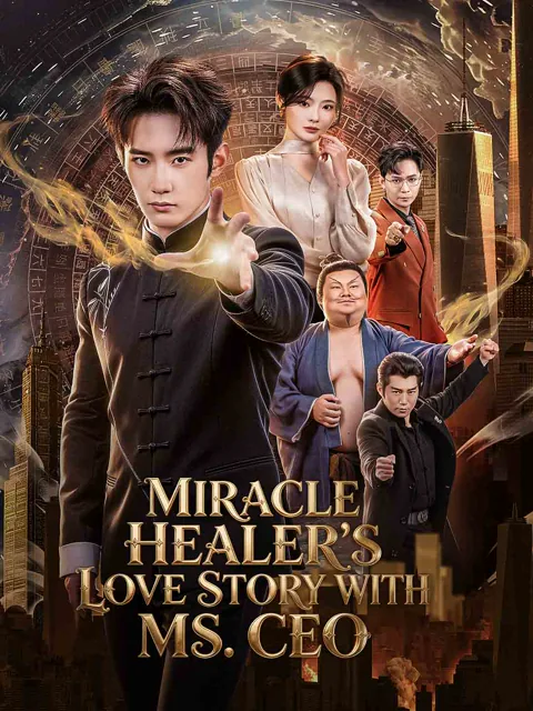Miracle Healer's Love Story with Ms. CEO (English-dubbed) poster