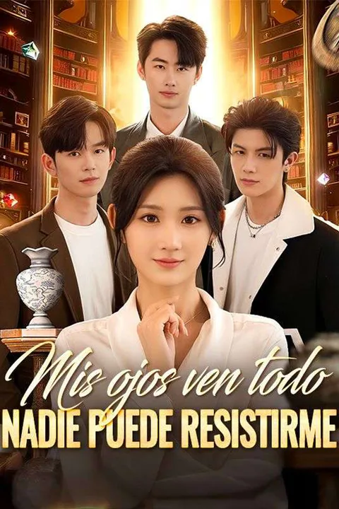 Póster de Mis ojos ven todo: nadie puede resistirme
