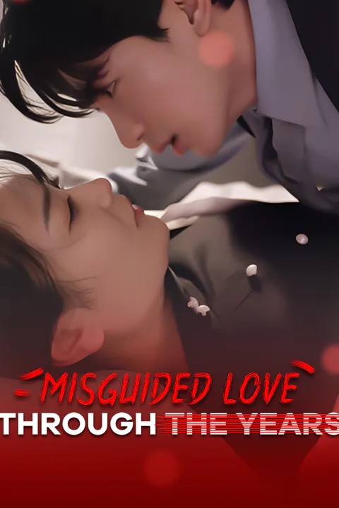 Misguided Love Through the Years poster