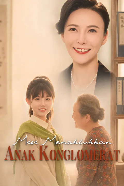 Poster Misi Menaklukkan Anak Konglomerat