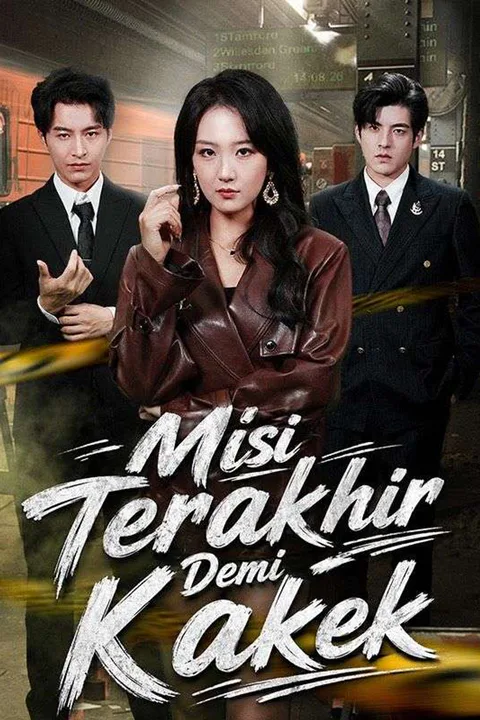 Poster Misi Terakhir Demi Kakek