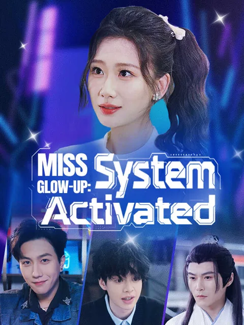 Miss Glow-Up: System Activated poster