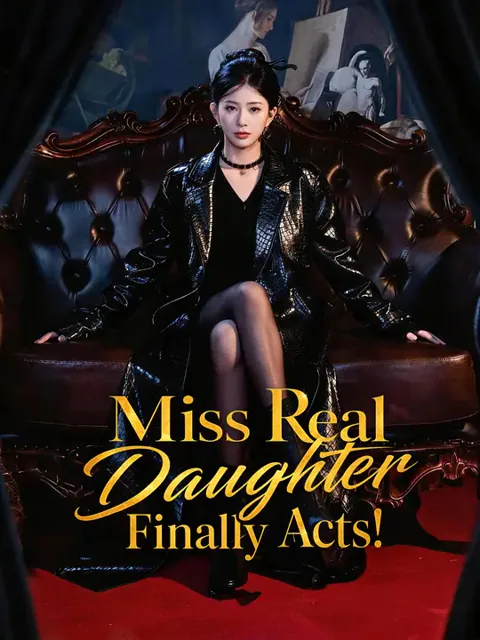 Miss Real Daughter Finally Acts! poster