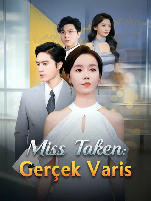 Miss Taken: Gerçek Varis afişi