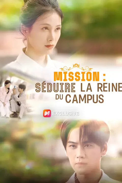 Affiche de Mission : Séduire la reine du campus