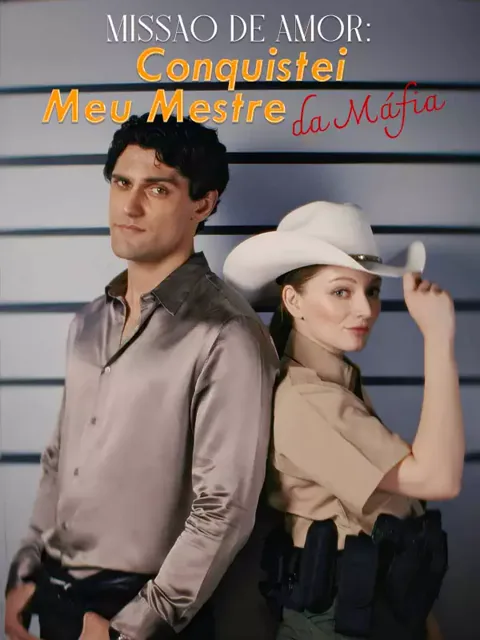 Pôster de Missão de Amor: Conquistei Meu Mestre da Máfia
