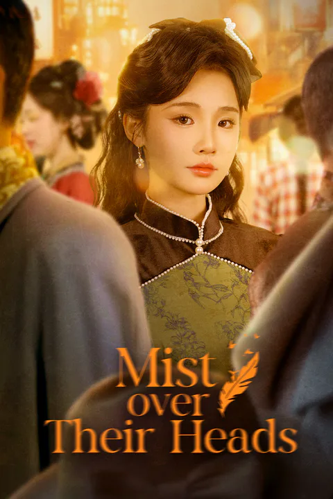 Mist Over Their Heads poster