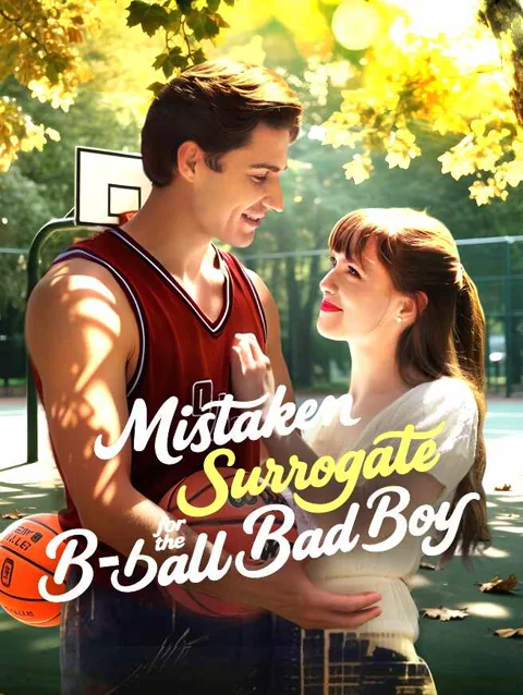 Mistaken Surrogate For The B-ball Bad Boy poster