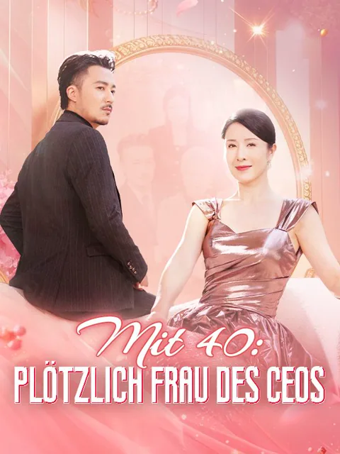 Poster von Mit 40: Plötzlich Frau des CEOs