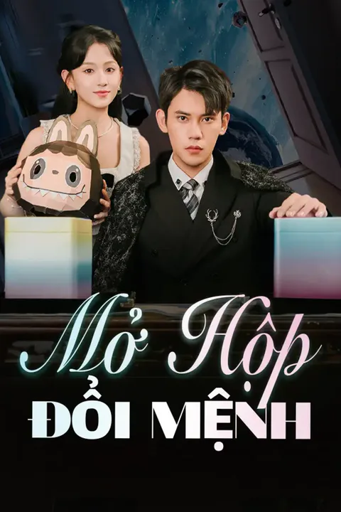 Poster Mở Hộp Đổi Mệnh