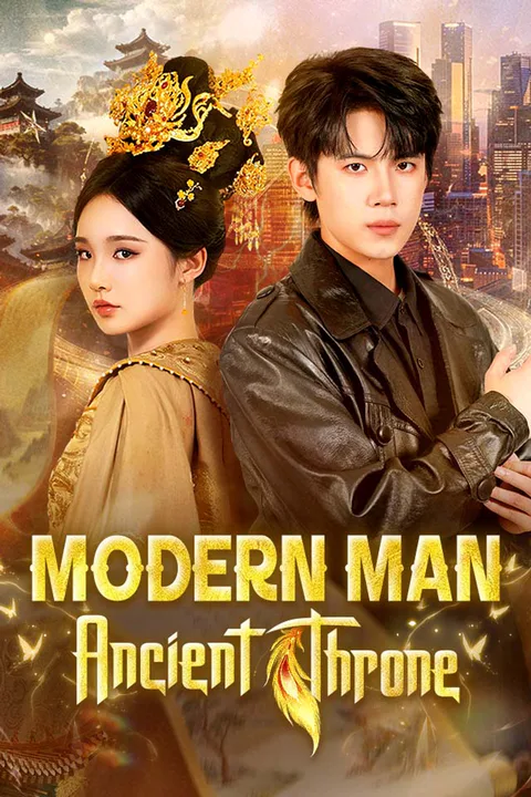 Modern Man, Ancient Throne poster