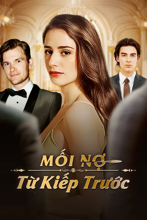 Poster Mối Nợ Từ Kiếp Trước