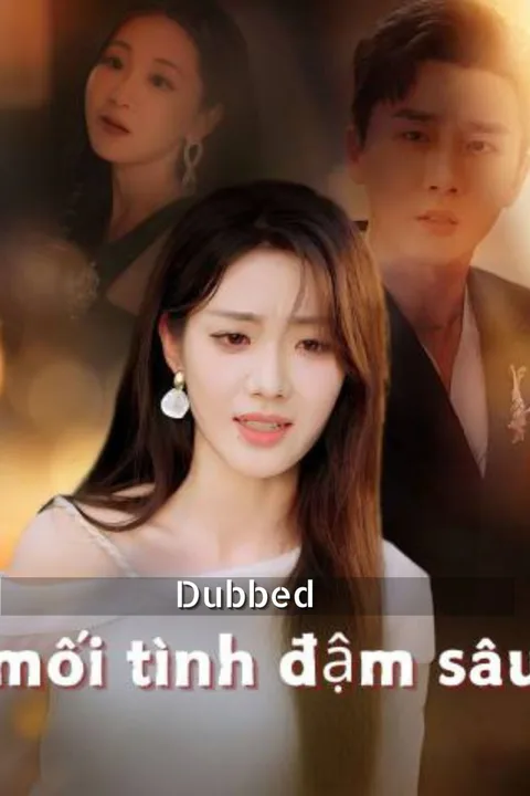 Poster Mối tình đậm sâu