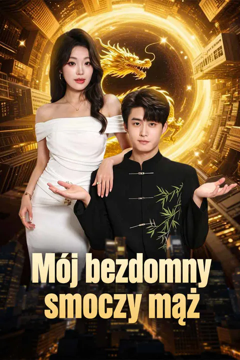 Mój bezdomny smoczy mąż – plakat