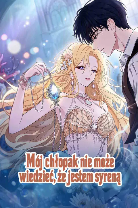 Mój chłopak nie może wiedzieć, że jestem syreną – plakat