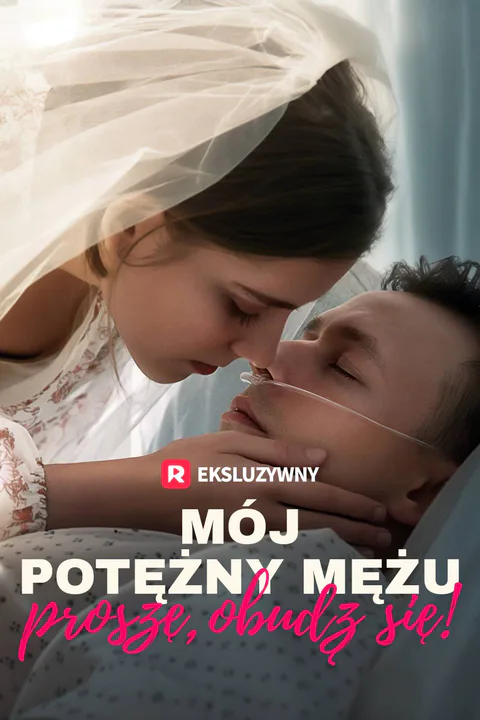 Mój potężny mężu, proszę, obudź się! – plakat